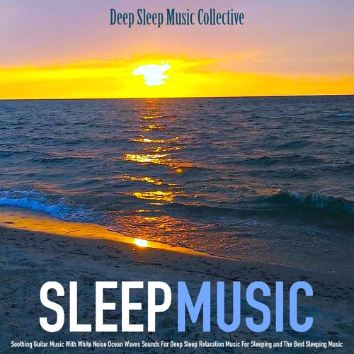 Soothing Sleep Music Radio Listen to Deep Sleep Music Collective