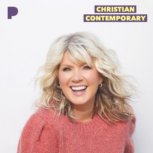 Christian Contemporary Radio Listen to Unknown, Free on Pandora