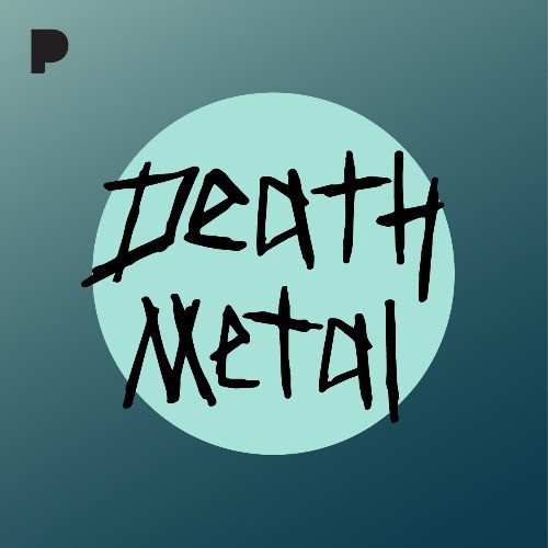 Death Metal Radio Listen to Unknown, Free on Pandora Radio