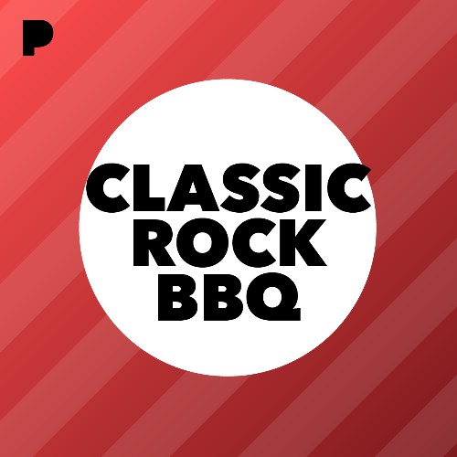 Classic Rock BBQ Radio Listen to Unknown, Free on Pandora Radio
